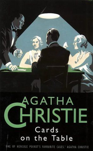 Cards on The Table by Agatha Christie