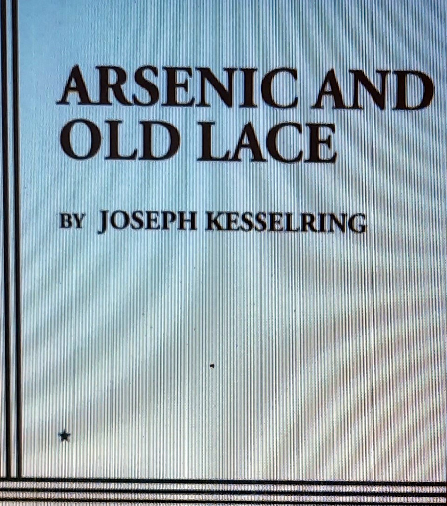 Arsenic and Old Lace by Joseph Kesselring